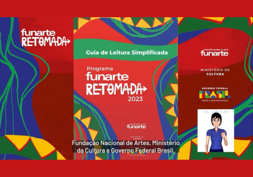 Lançada a versão em vídeo do ‘Guia de Leitura Simplificada - Funarte Retomada 2023’