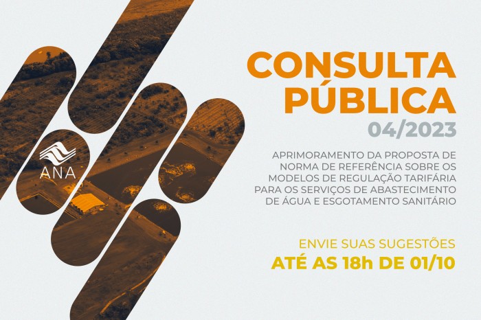 Falta um mês para o fim da consulta pública com foco na norma de referência sobre modelos de regulação tarifária para abastecimento de água e esgotamento sanitário
