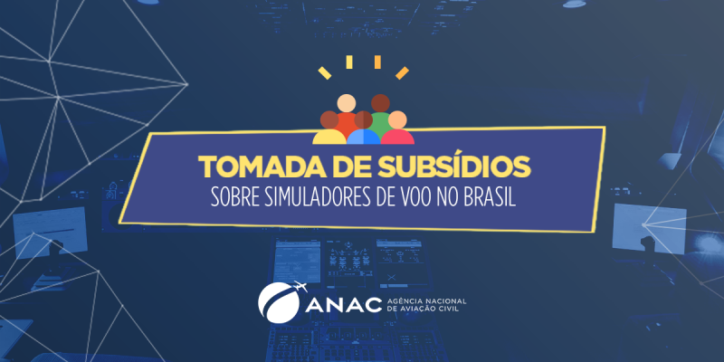 ANAC busca fomentar a disponibilidade de simuladores de voo no Brasil
