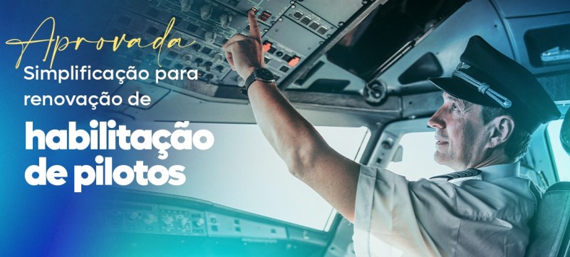 Simplificação da renovação de habilitação elimina acúmulo de TFACs para pilotos